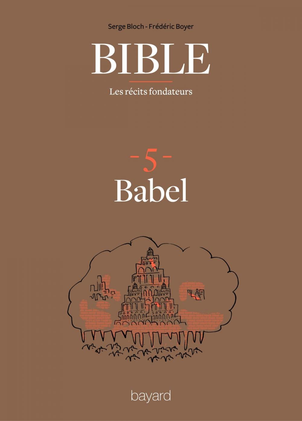 Big bigCover of La Bible - Les récits fondateurs T05