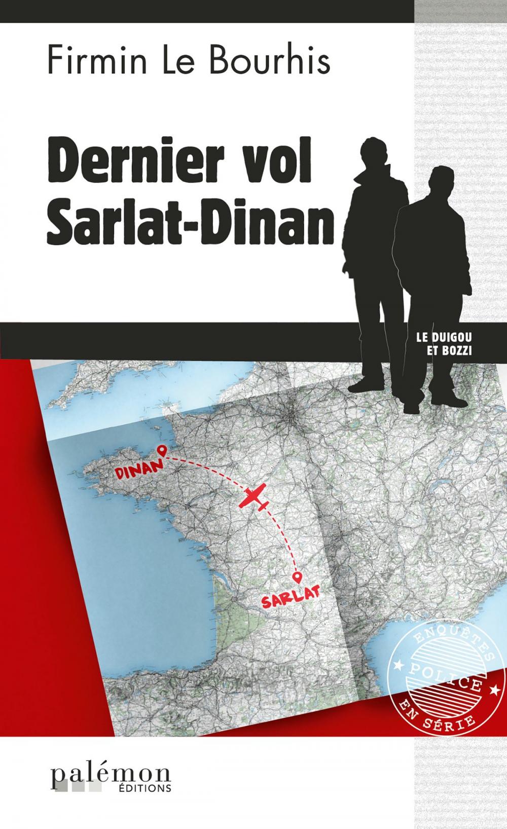 Big bigCover of Dernier vol Sarlat-Dinan