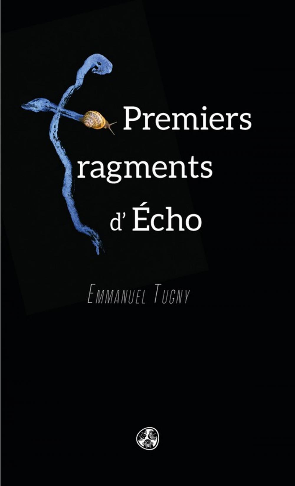 Big bigCover of Premiers fragments d'Écho