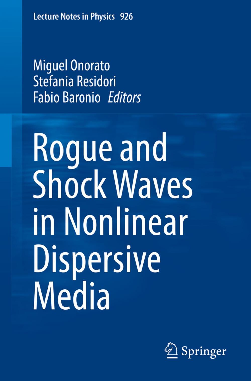 Big bigCover of Rogue and Shock Waves in Nonlinear Dispersive Media
