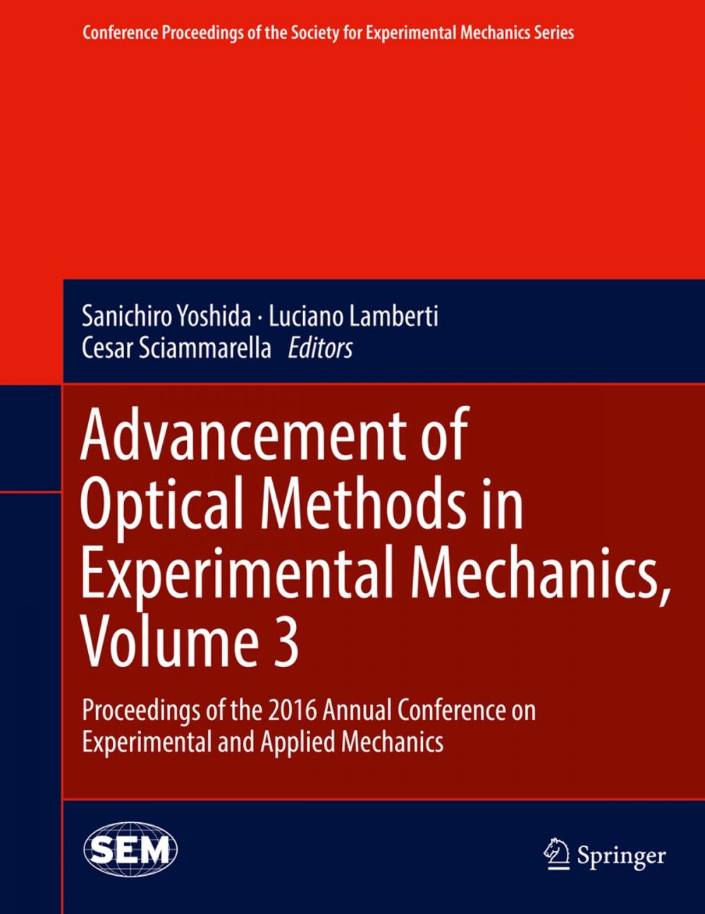 Big bigCover of Advancement of Optical Methods in Experimental Mechanics, Volume 3