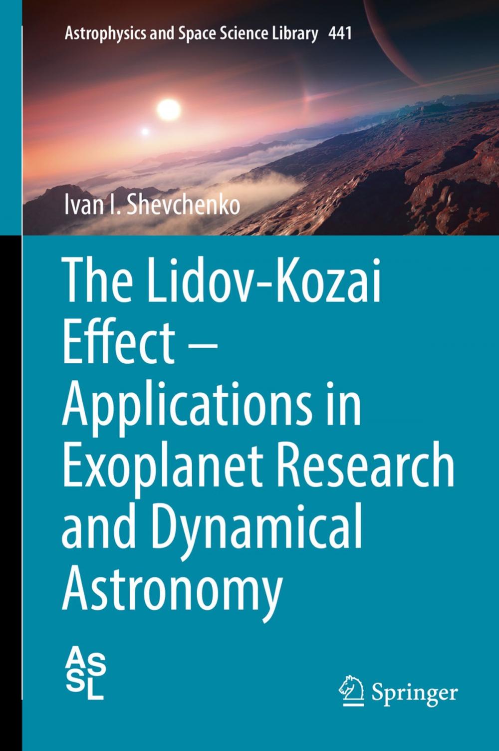 Big bigCover of The Lidov-Kozai Effect - Applications in Exoplanet Research and Dynamical Astronomy