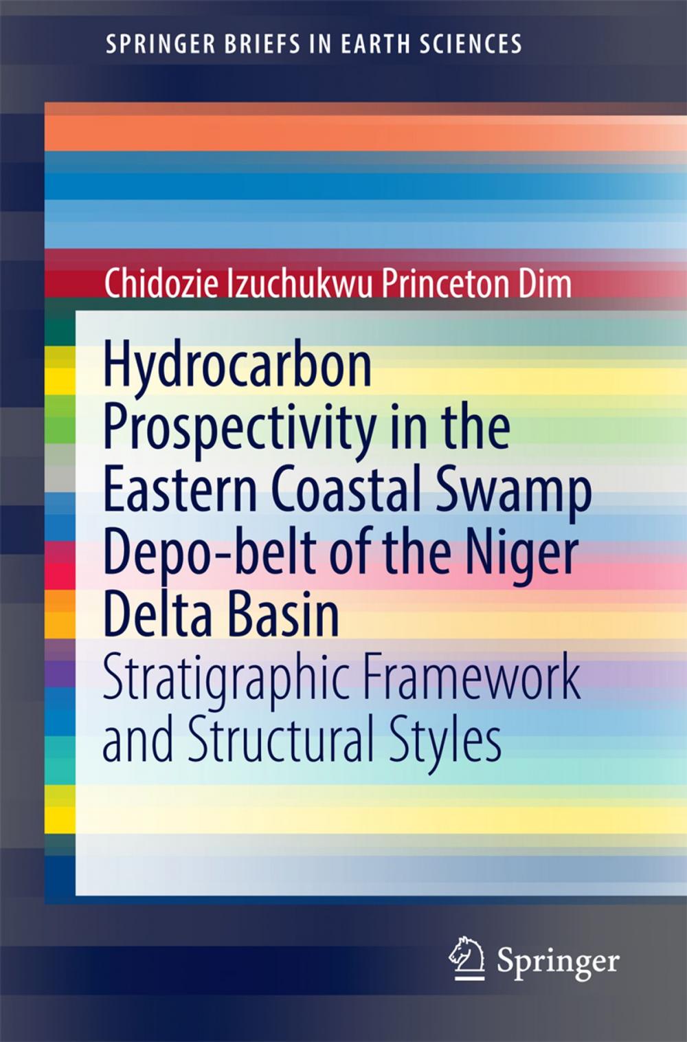 Big bigCover of Hydrocarbon Prospectivity in the Eastern Coastal Swamp Depo-belt of the Niger Delta Basin