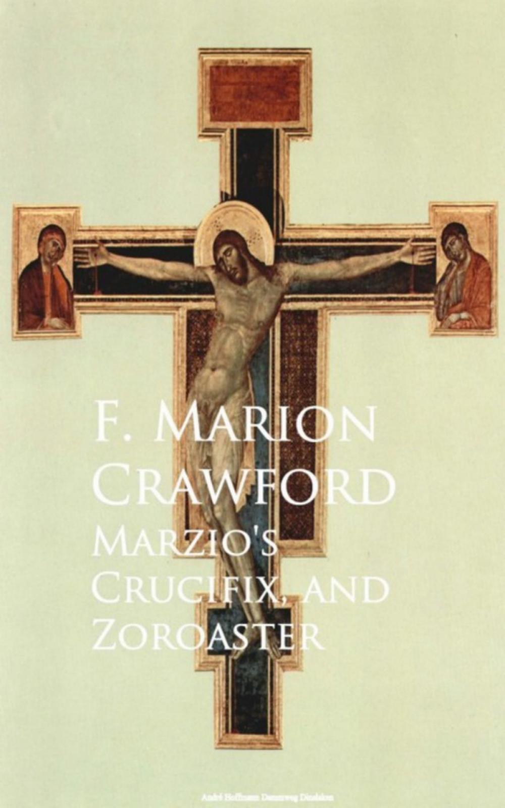 Big bigCover of Marzio's Crucifix, and Zoroaster
