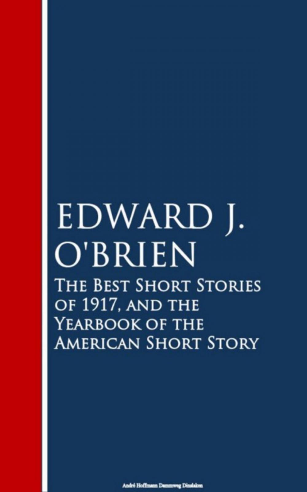 Big bigCover of The Best Short Stories of 1917, and the Yearbook of the American Short Story