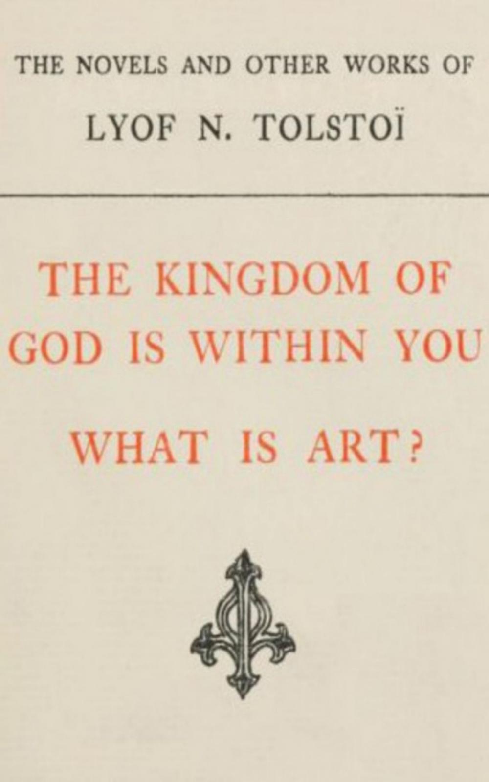 Big bigCover of The Kingdom of God is Within You, What is Art