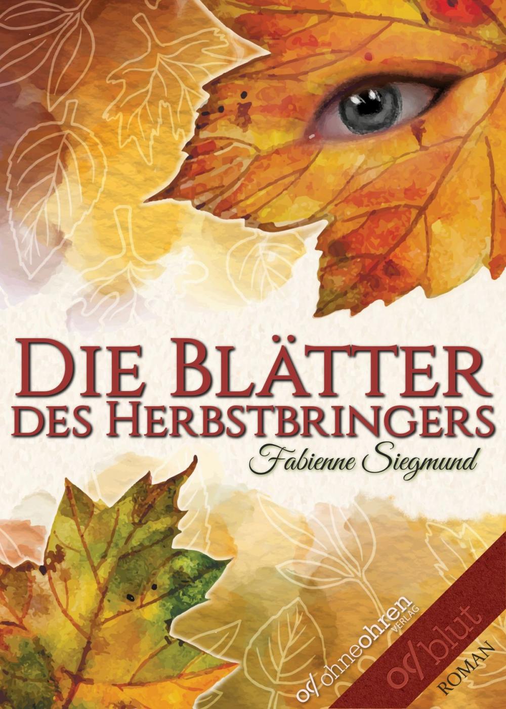 Big bigCover of Die Blätter des Herbstbringers