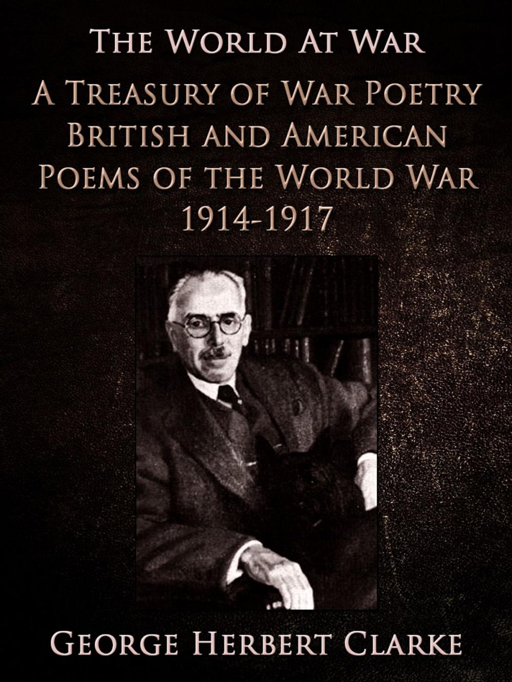 Big bigCover of A Treasury of War Poetry British and American Poems of the World War 1914-1917