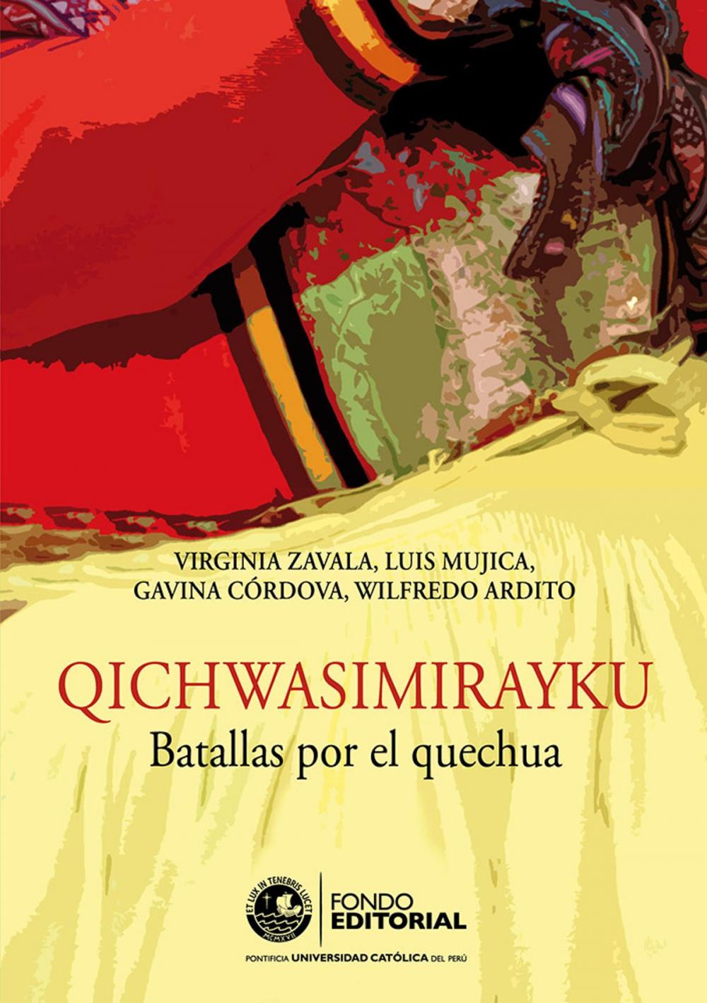 Big bigCover of Qichwasimirayku. Batallas por el quechua