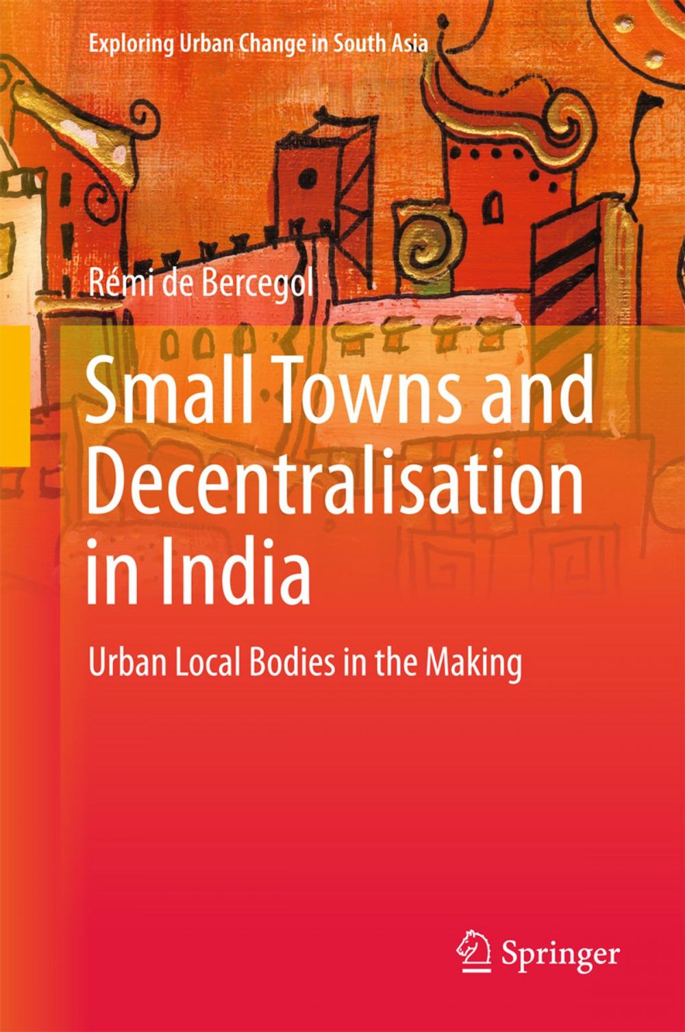 Big bigCover of Small Towns and Decentralisation in India