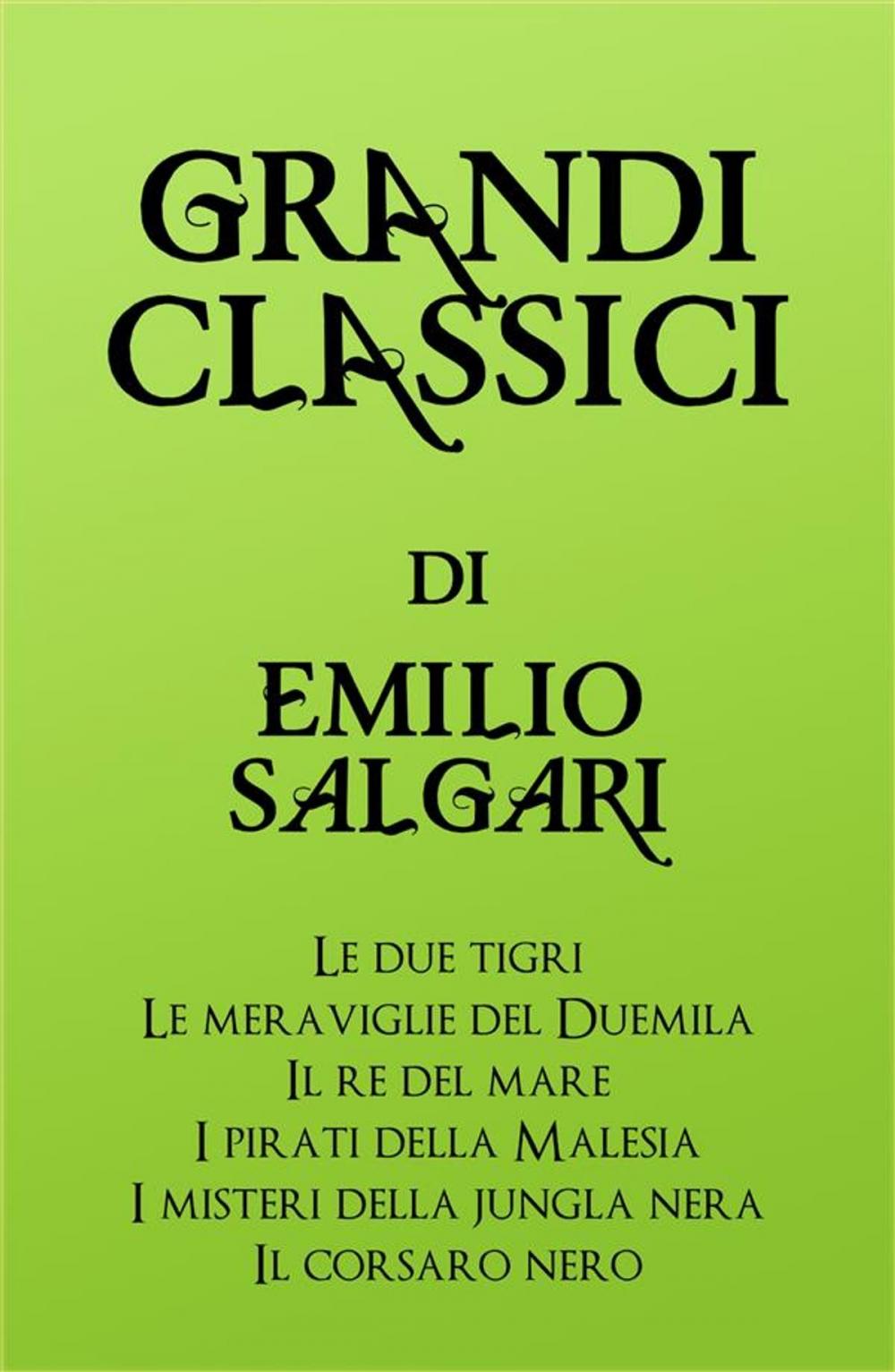 Big bigCover of Grandi Classici di Emilio Salgari