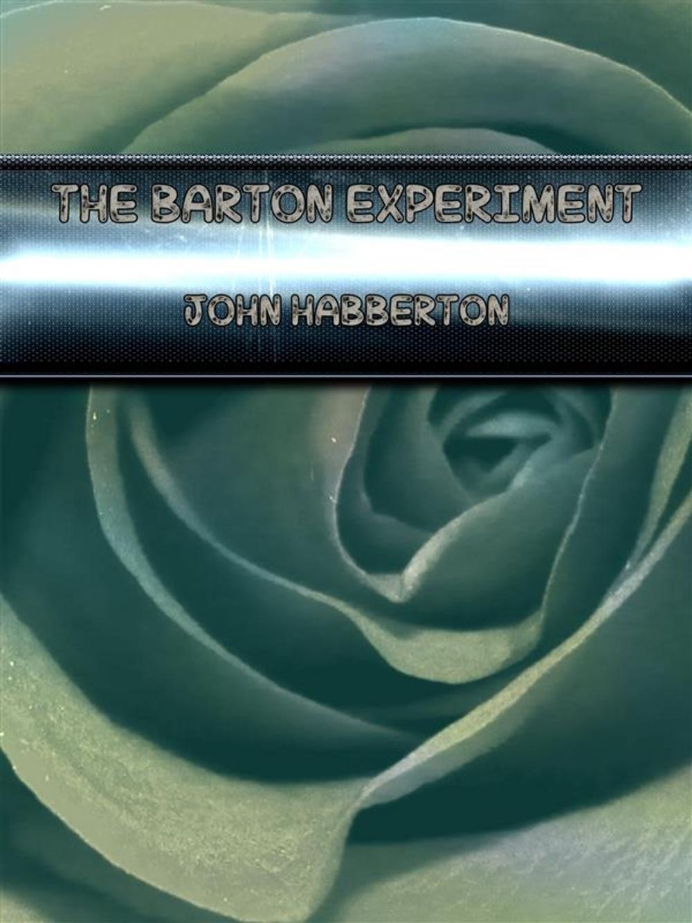 Big bigCover of The Barton Experiment