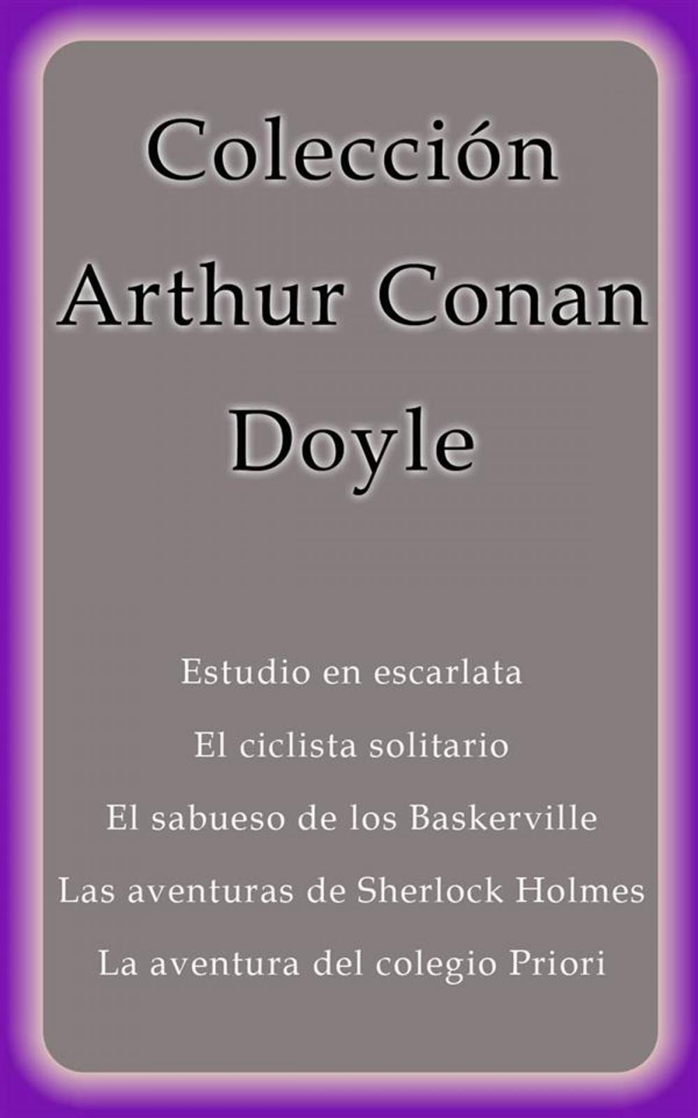Big bigCover of Colección Arthur Conan Doyle