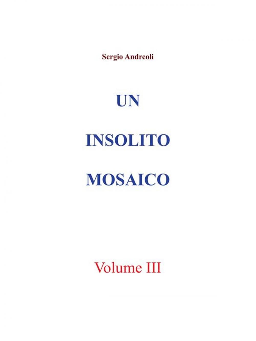 Big bigCover of Un insolito mosaico. Vol. 3