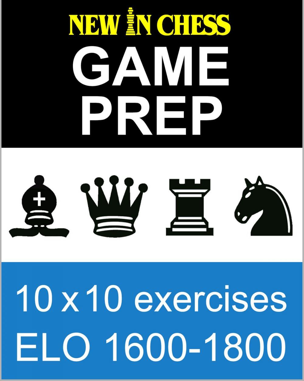 Big bigCover of New In Chess Gameprep Elo 1600-1800