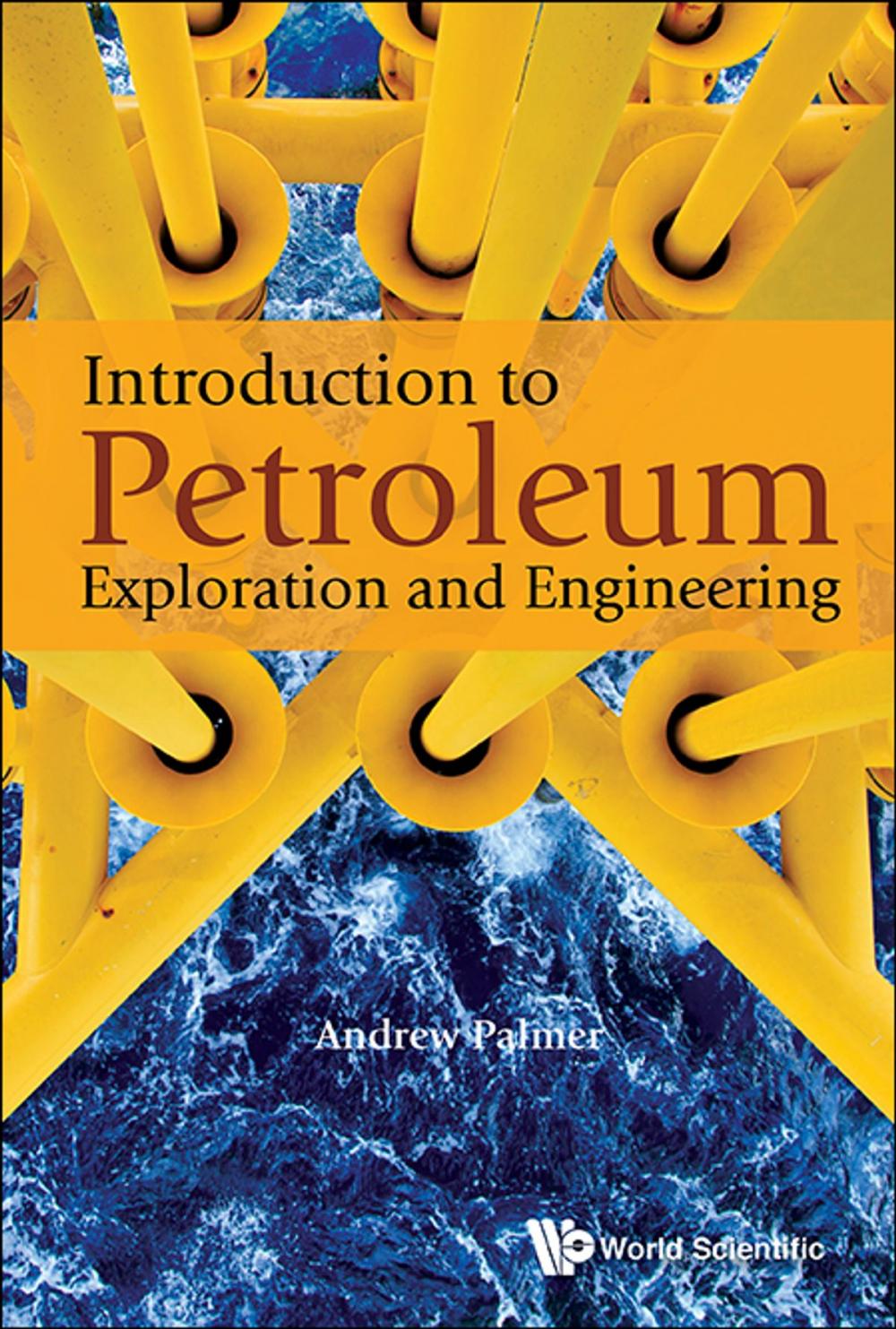 Big bigCover of Introduction to Petroleum Exploration and Engineering