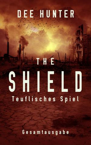 Cover of the book The Shield. Teuflisches Spiel (Gesamtausgabe) by Vanessa Kier