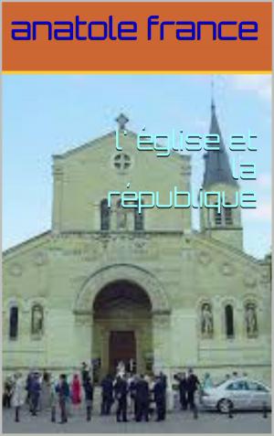 Cover of the book l église et la république by paul féval