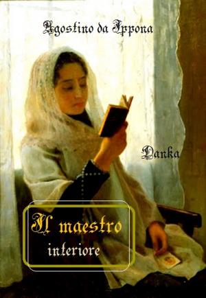 Cover of the book Il maestro interiore by Agostino da Ippona