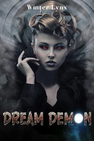 Cover of the book Dream Demon by Kelly Sanders