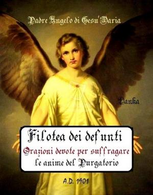 Cover of the book Filotea dei defunti by Padre F. S. Schouppe