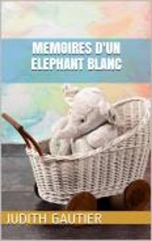 Book cover of Memoires d'un Elephant blanc