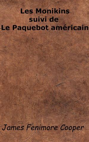 Cover of the book Les Monikins suivi de Le Paquebot américain by Jean-Jacques Ampère