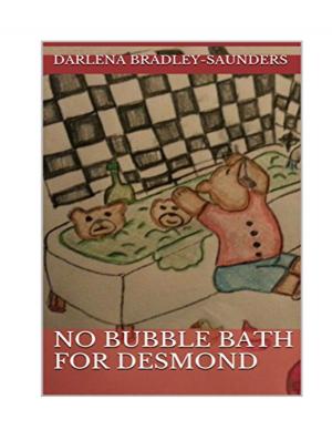 Cover of the book No Bubble Bath For Desmond by Eliza Charles McCaulay
