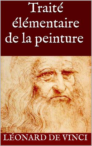 Cover of the book Traité élémentaire de la peinture by Jean De Léry