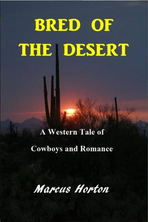 Cover of the book Bred of the Desert by David Cory