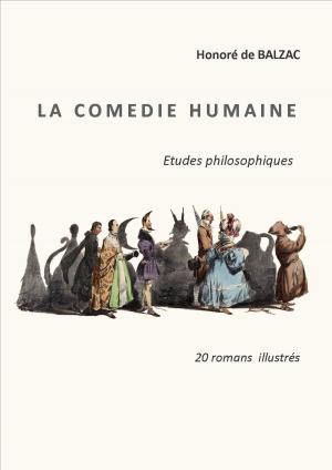 Cover of the book LA COMEDIE HUMAINE: ETUDES PHILOSOPHIQUES by L. M. Ollie