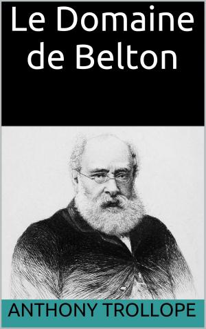 bigCover of the book Le Domaine de Belton by 