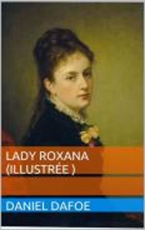 Cover of the book Lady Roxana by J.-H. Rosny aîné