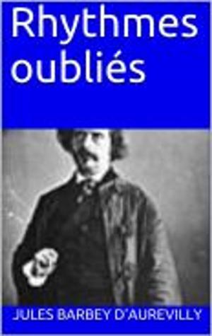 Cover of the book Rhythmes oubliés by Armand Silvestre
