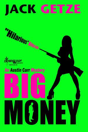 Cover of the book Big Money by J.J. Hensley