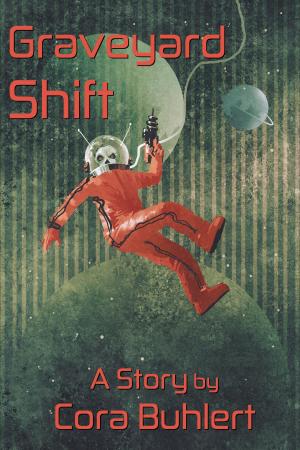 Cover of the book Graveyard Shift by Steve Merrick