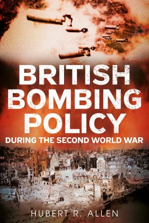 Book cover of British Bombing Policy During the Second World War