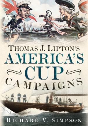Book cover of Thomas J. Lipton's America's Cup Campaigns