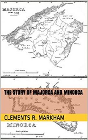 Book cover of The Story of Majorca and Minorca