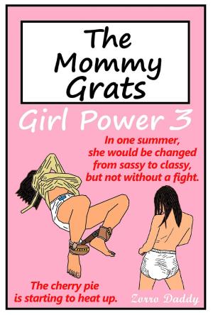 bigCover of the book The Mommy Grats: Girl Power 3 by 