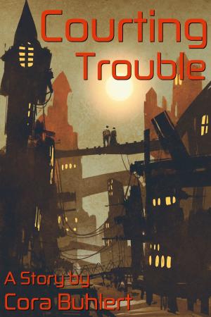 Cover of the book Courting Trouble by Cora Buhlert