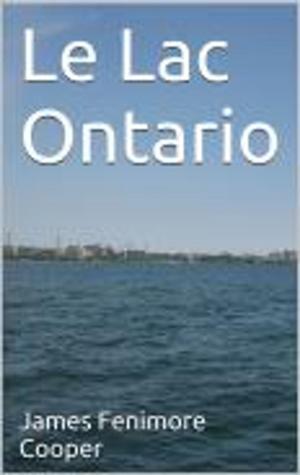 Cover of Le Lac Ontario (Annoté)