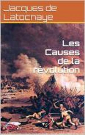 Cover of the book Les Causes de la révolution by Benjamin Constant
