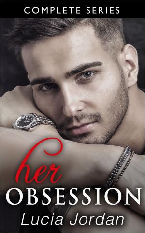 Cover of the book Her Obsession - Complete Series by AJ Dixon
