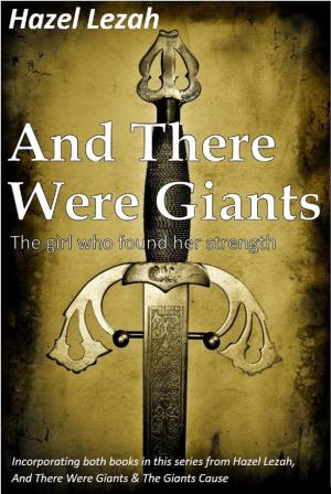 Cover of the book And There Were Giants by J. Clearwater