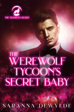 Book cover of The Werewolf Tycoon's Secret Baby