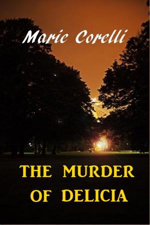 Cover of the book The Murder of Delicia by Edward A Brackett