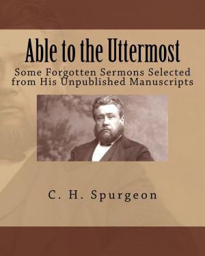 Cover of the book Able to the Uttermost by A. B. Simpson