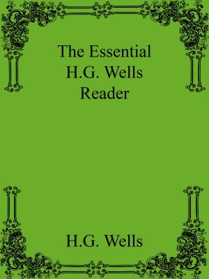 Cover of the book The Essential H.G. Wells Reader by Cliff Ball