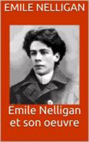 Cover of Emile Nelligan et son oeuvre